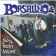 Borsalino - Sag' Kein Wort