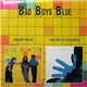 Bad Boys Blue - Heart Beat / House Of Silence